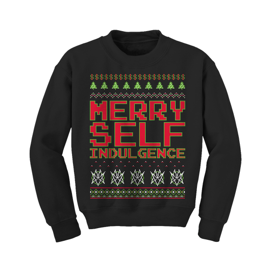 Merry Self Indulgence Crewneck Sweater *PRE-ORDER*